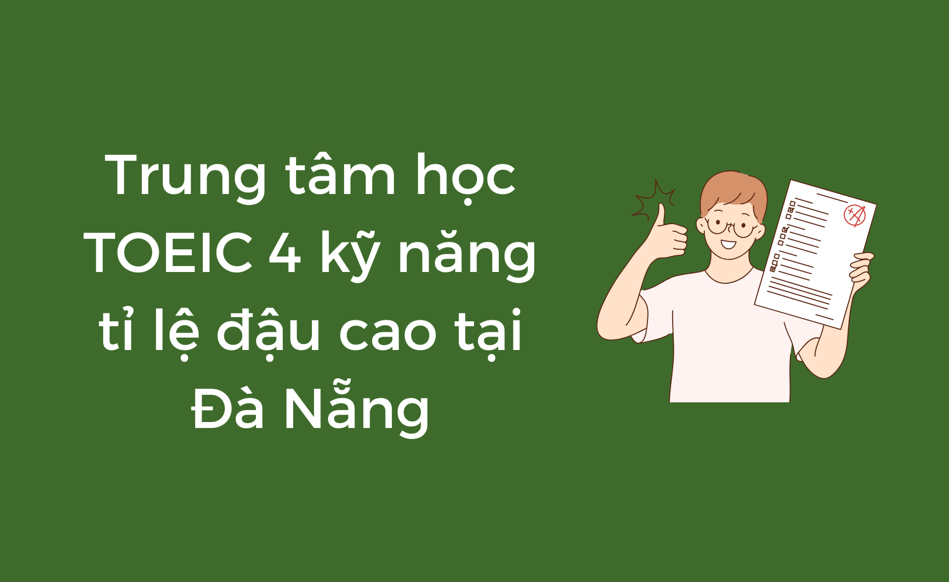 học TOEIC 4 kỹ năng ở đâu tại Đà Nẵng